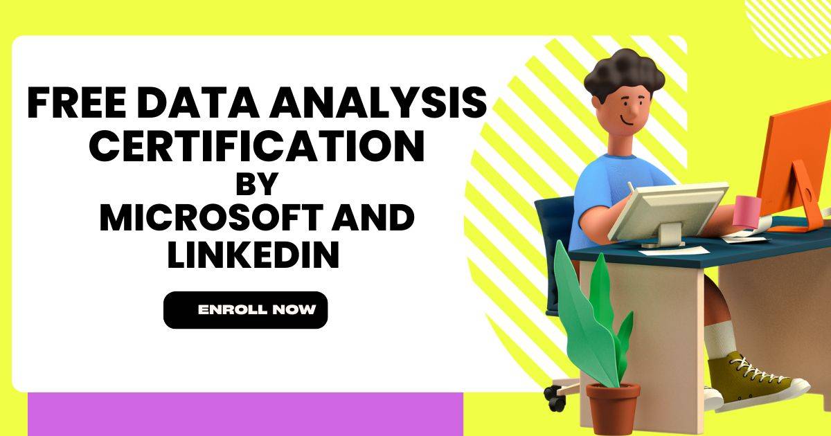 career essentials in data analysis by microsoft and linkedin is free